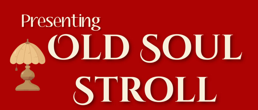 ANTIQUES SHOP - Old Soul Stroll